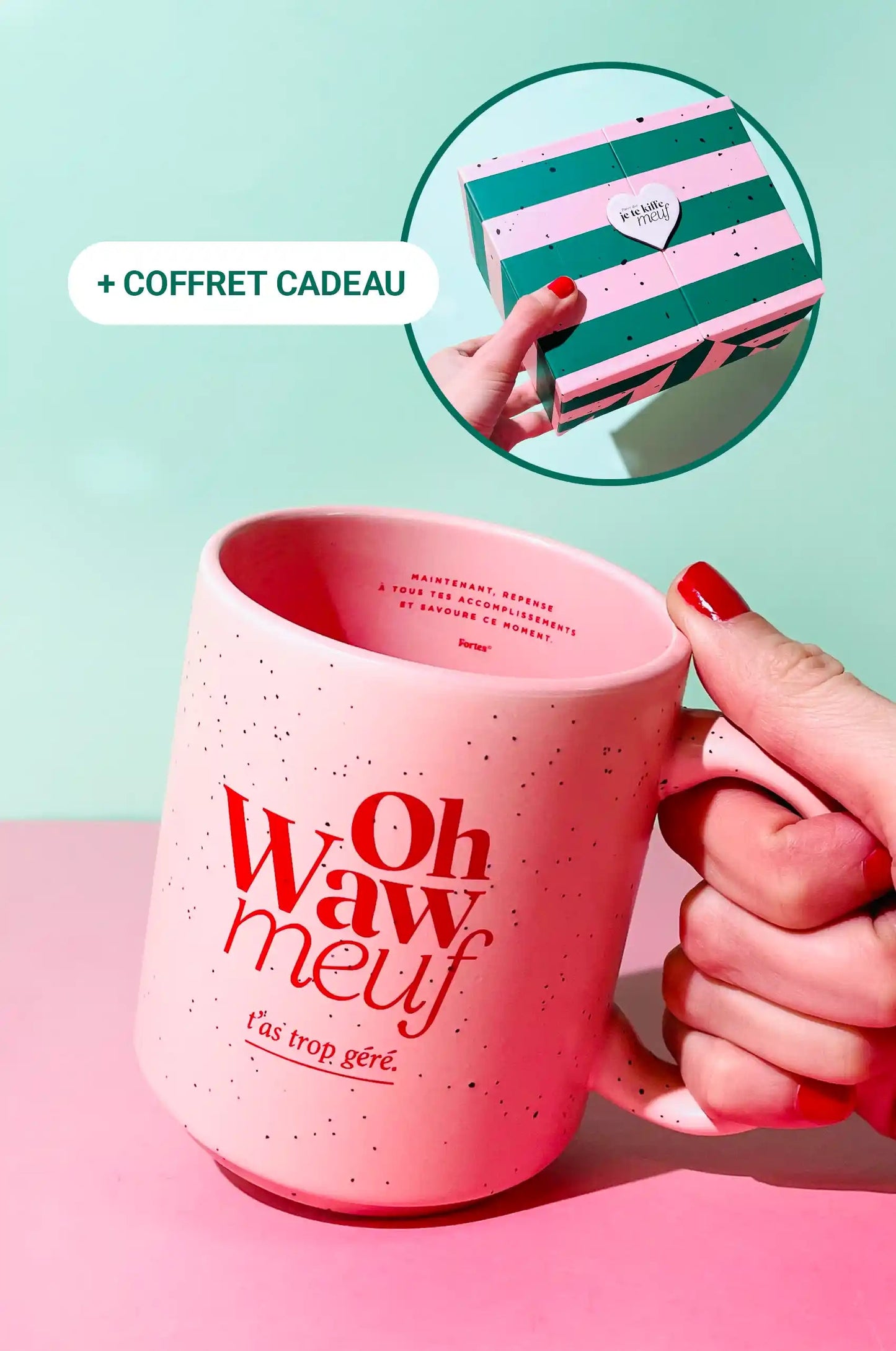 Oh Waw meuf - La Tasse Rose